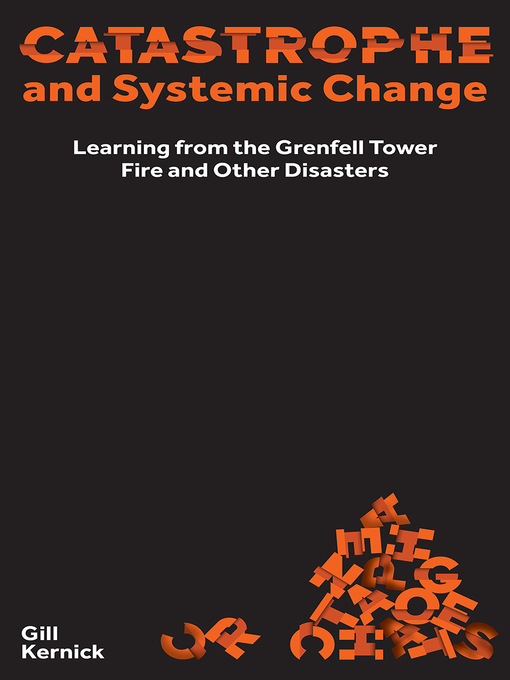 Title details for Catastrophe and Systemic Change by Gill Kernick - Available